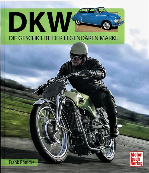 DKW Die Geschichte Der legändäre Marke
