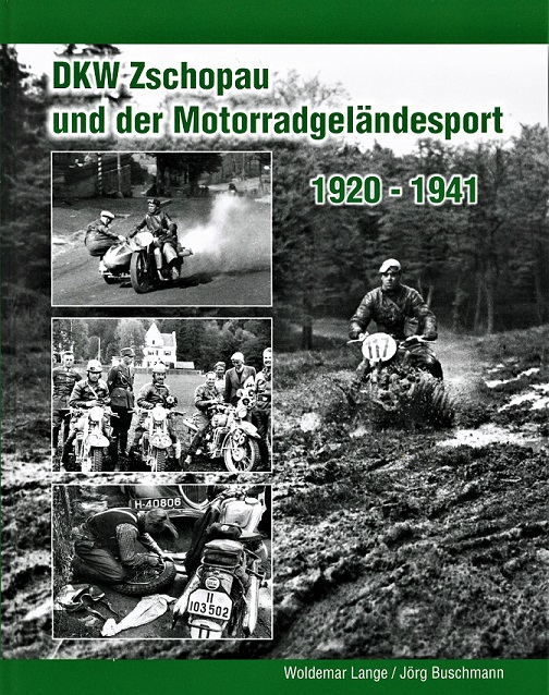 DKW Zschopau und der Motorradgeländesport 1920-1941