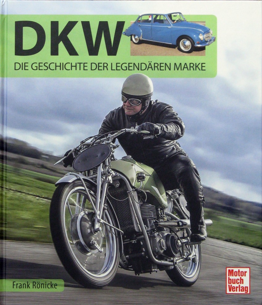 DKW - Die Geschichte der legendären Marke